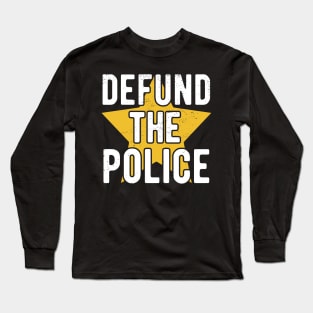 Defund The Police | know justice know peace Long Sleeve T-Shirt